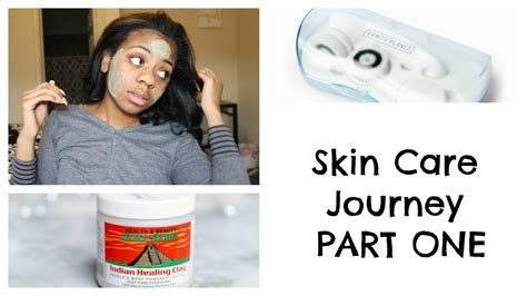 Skin Care Journey Part One Youtube
