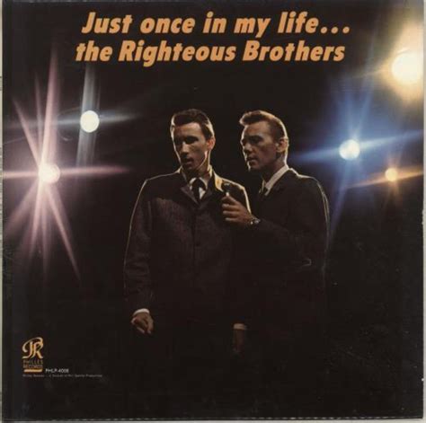 Amazon Just Once In My Life The Righteous Brothers ミュージック 音楽
