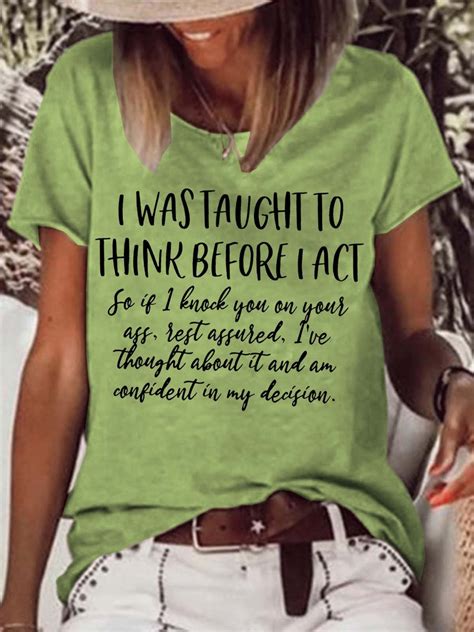 Women S I Was Taught To Think Before I Act Funny Sarcasm Hilarious Casual T Shirt Funny T