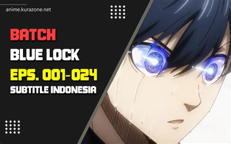 Blue Lock Batch Eps 01 24 Subtitle Indonesia