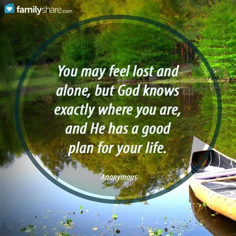 You May Feel Losthe Has A Good Plan For Your Life Faith In God