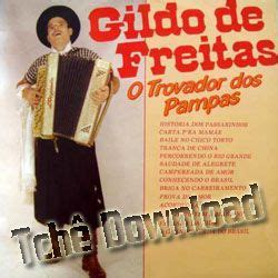 Klicken, um den originaltext zu sehen. Gildo de Freitas - 1964 - O Trovador dos Pampas - Tchê ...