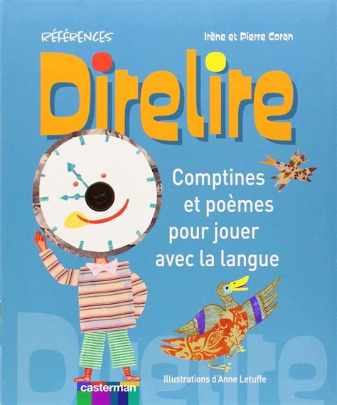 Amazonfr Comptines Et Poèmes Pour Jouer Avec La Langue Direlire