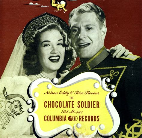 Oscar Strauss The Chocolate Soldier Risë Stevens Nelson Eddy