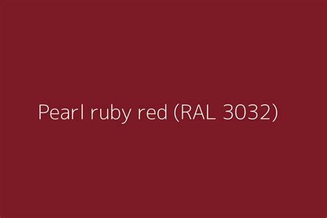 Pearl Ruby Red Ral 3032 Color Hex Code