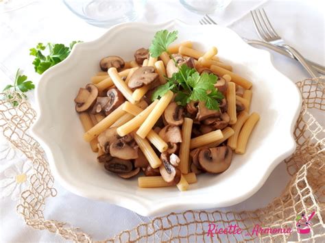 Pasta ai funghi champignon - Ricette in Armonia Primi