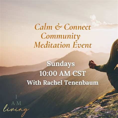 Calm And Connect Sunday Meditation And Connection Ellevate