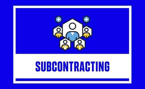 What Is Subcontracting In A Construction Project