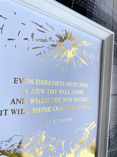 Even Darkness Must Pass Foil Print Lotr Hobbit Lord Of Etsy