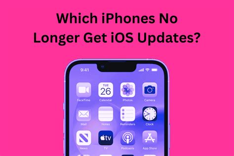 Which Iphones No Longer Get Ios Updates 2024 Edition