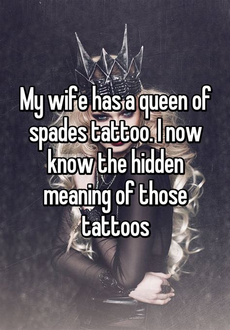 my wife has a queen of spades tattoo i now know the hidden meaning of those tattoos
