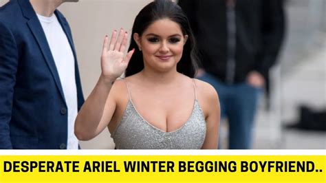 A husband will make more sense to me, but to get pregnant to give a child to a boyfriend. Desperate Ariel Winter Begging Boyfriend Levi To Get Her ...