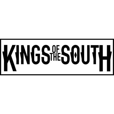 Kings Of The South