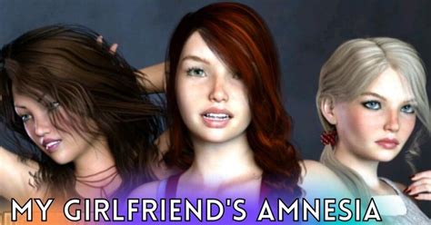 My Girlfriends Amnesia Final Daniels K Pcwindows Download