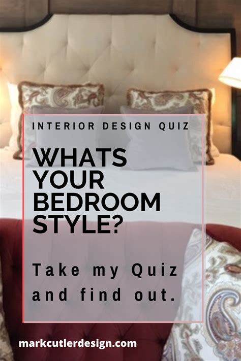 Find Your Bedroom Design Style Quiz By Celebrity Interior Designer In