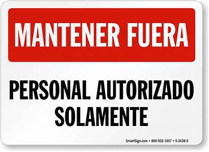 Spanish Authorized Personnel Keep Personal Autorizado Solamente
