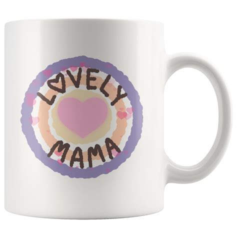Lovely Mama Mug Mothers Day Mug Coffee Mug Tea Mug Etsy