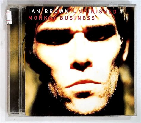Ian Brown Unfinished Monkey Business Pocp 7272 Jp Cd Album