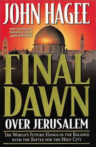 Final Dawn Over Jerusalem Hagee John 9780785275718 Books