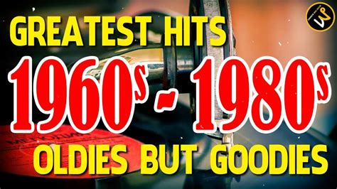 Golden Oldies Greatest Hits Of 60s 70s 80s 60s 70s 80s Music Hits