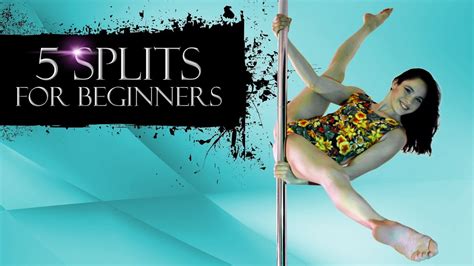 5 Splits For Beginners Pole Dance Tutorial 3 Youtube
