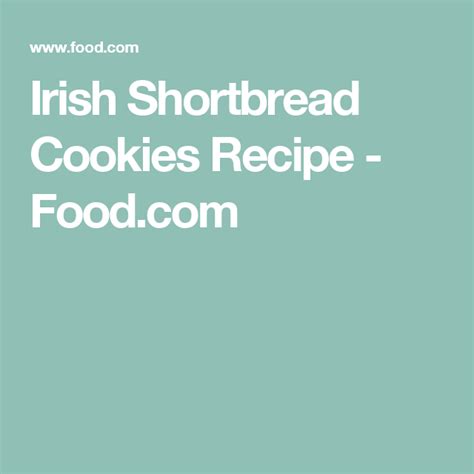 Cream butter and sugar until light and fluffy. Irish Shortbread Cookies | Recipe | Shortbread cookies ...