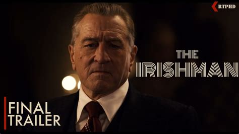 The Irishman Final Trailer Rtphd Youtube