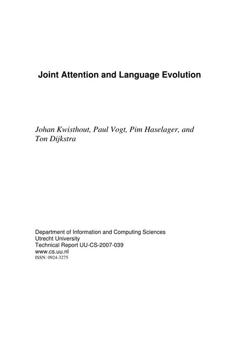 Joint attention has been described as a synchronization of attention and intellectual concentration on a similar object by at least two individuals 4; (PDF) Joint attention and language evolution