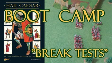 Hail Caesar Boot Camp Part 5 Break Tests Youtube