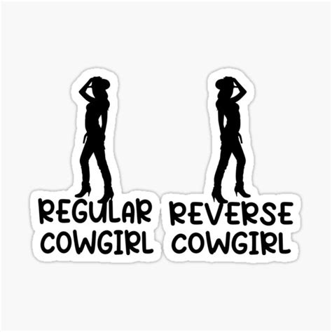 Reverse Cowgirlregular Cowgirl Reverse Cowgirl Sticker By Aliaz Redbubble