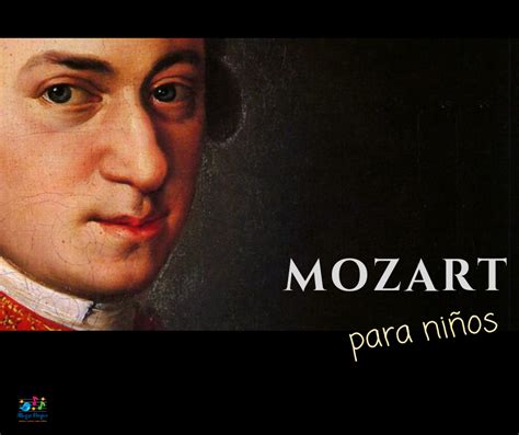 Mozart Para Niños Su Biografía Y Sus Principales Obras Educacion