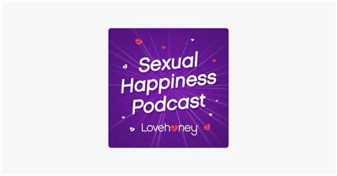 ‎the Sexual Happiness Podcast On Apple Podcasts