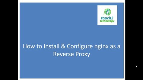 How To Configure Nginx As A Reverse Proxy Step By Step