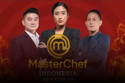 Profil Lengkap Top 5 Masterchef Indonesia Season 10 Ada Usia Hingga