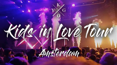 Kygo Kids In Love Tour Highlights Ziggo Dome Amsterdam 4k Youtube