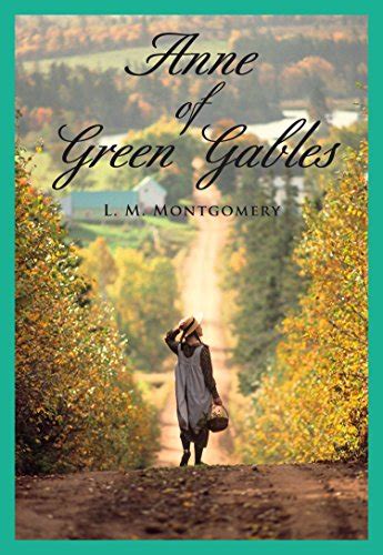 9781551092492 Anne Of Green Gables Abebooks Montgomery Lucy Maud
