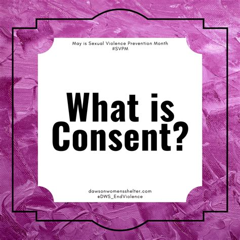 Understanding Consent — Dawson Womens Shelter