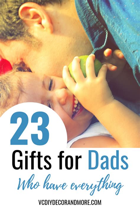 And we have rounded a list of some of the amazing gifts for fathers of all. Unique Gifts For Dad Who Has Everything; For Birthdays ...