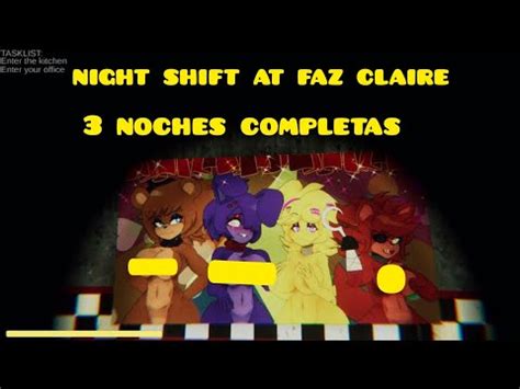 Night Shift At Faz Claire Nightclup Gameplay Noches Completas Youtube