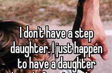 daughter step quotes father relationship dad her family born don before quote parents met mother families daughters children rappaccini mom