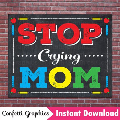 Stop Crying Mom Chalkboard Chalk Sign Preschool Pre K Etsy