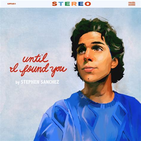 Until I Found You Single Album By Stephen Sanchez Apple Music