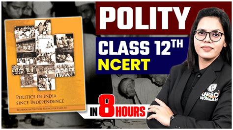 Complete Class Ncert Polity In Video Indian Polity For Upsc Cse