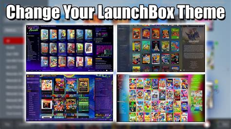 Launchbox Custom Themes Launchbox Tutorial Youtube