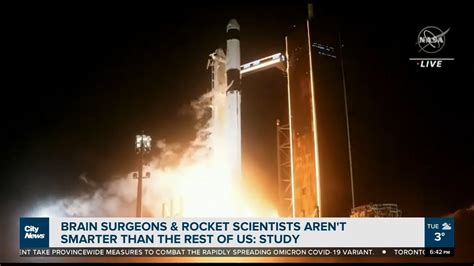 Rocket Scientists Arent Actually Smarter Than The Rest Of Us Study