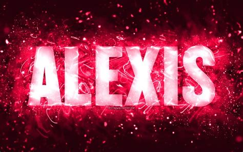 download wallpapers happy birthday alexis 4k pink neon lights alexis name creative alexis