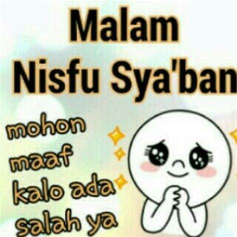 Bulan sya'ban adalah salah satu dari bulan bulan yang dimulyakan oleh. Gambar DP BBM Malam Nisfu Sya'ban Bergerak Terbaru 1440 H ...