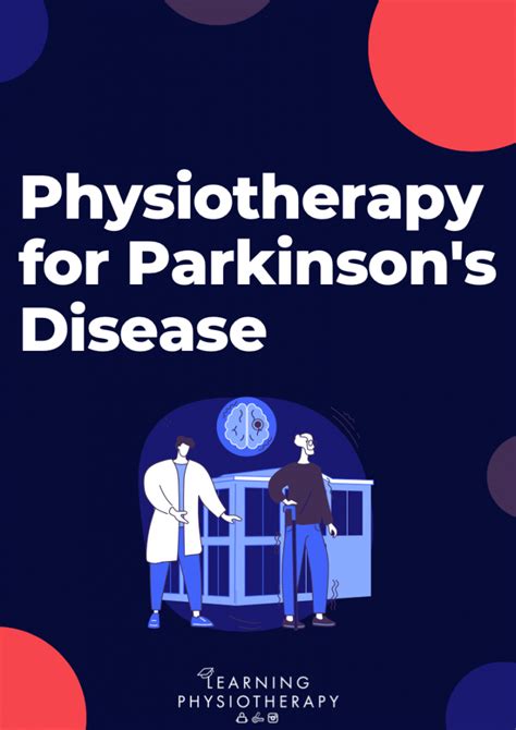 Physiotherapy For Parkinsons Disease Learning Physiotherapy