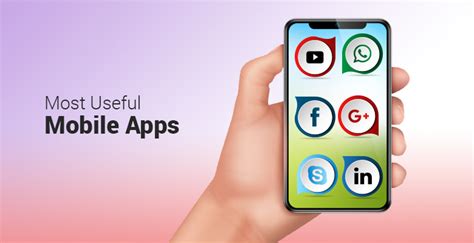 6 Types Of Most Useful Mobile Apps For Various Uses