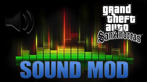 Gta San Andreas Sound Mods Realistic Sounds Youtube